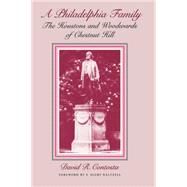 A Philadelphia Family by Contosta, David R., 9780812214062