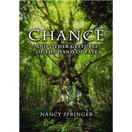 Chance by Nancy Springer, 9781453294062