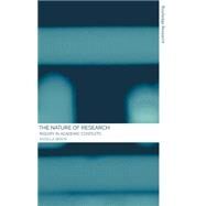 The Nature of Research: Inquiry in Academic Contexts by Brew,Angela, 9780415214063