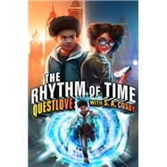 The Rhythm of Time by Questlove; S. A. Cosby, 9780593354063