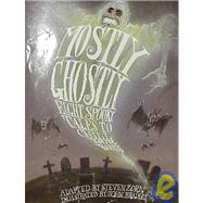 Mostly Ghostly by Zorn, Steven, 9780762404063