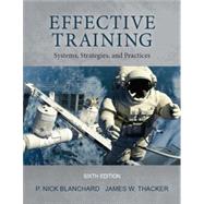 Effective Training: Systems, Strategies, and Practices by Blanchard, 9780998814063