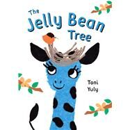 The Jelly Bean Tree by Yuly, Toni; Yuly, Toni, 9781250094063