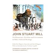 John Stuart Mill by Mill, John Stuart; Janowski, Zbigniew; Duggan, Jacob; Capaldi, Nicholas; Legutko, Ryszard (AFT), 9781587314063