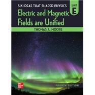 Six Ideas That Shaped Physics: Unit E by Moore, Thomas, 9781264874064