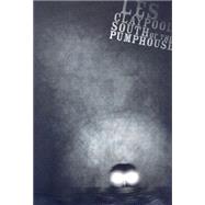 South of the Pumphouse by Claypool, Les, 9781933354064