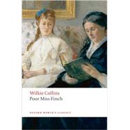 Poor Miss Finch by Collins, Wilkie; Peters, Catherine, 9780199554065