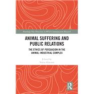 Animal Suffering and Public Relations by Nria Almiron, 9781003324065