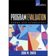 Program Evaluation Forms and Approaches by Owen, John M.; Alkin, Marvin C., 9781593854065