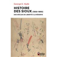 Histoire des Sioux by George E. Hyde, 9782268104065
