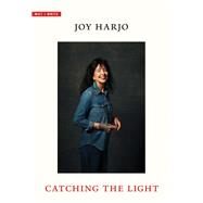 Catching the Light by Harjo, Joy, 9780300274066