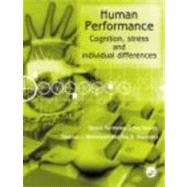 Human Performance: Cognition, Stress and Individual Differences by Davies,D. Roy, 9780415044066