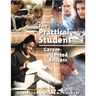 Practical Student Career-Oriented Success by Wahlstrom, Carl M.; Williams, Brian K.; Dansby, S. Kelly, 9780534534066
