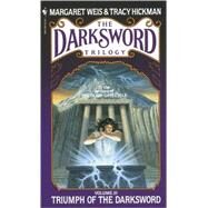 Triumph of the Darksword by Weis, Margaret; Hickman, Tracy, 9780553274066