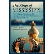 Kings of Mississippi by Barnes, Sandra L.; Blanford-jones, Benita, 9781108424066