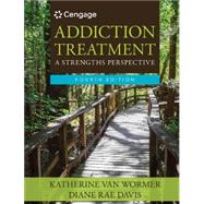MindTap Helping Professions, 1 term (6 months) Printed Access Card for Van Wormer/Davis' Addiction Treatment, 4th by van Wormer, Katherine; Davis, Diane, 9781337284066