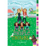 Triple Trouble by DeVillers, Julia; Roy, Jennifer, 9781442434066