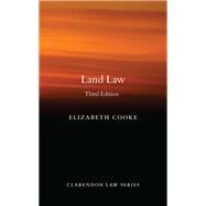 Land Law, 3e by Cooke, Elizabeth, 9780198854067