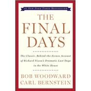 The Final Days by Woodward, Bob; Bernstein, Carl, 9780743274067