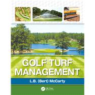 Golf Turf Management by Mccarty, Lambert, 9781138584068