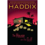 The House on the Gulf by Haddix, Margaret Peterson, 9781416914068