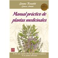 Manual prctico de plantas medicinales by Armitt, Janice; Rosell, Jaume, 9788499174068