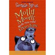 Molly Moon's Hypnotic Time Travel Adventure by Byng, Georgia, 9780062034069