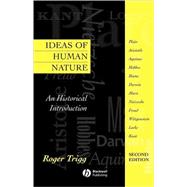 Ideas of Human Nature An Historical Introduction by Trigg, Roger, 9780631214069