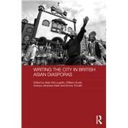 Writing the City in British Asian Diasporas by McLoughlin; Sean, 9780815384069