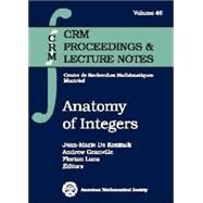 Anatomy of Integers by De Koninck, Jean-marie; Granville, Andrew; Luca, Florian, 9780821844069