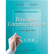 Business Communication by Guffey; Loewy, 9781285094069