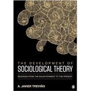 The Development of Sociological Theory by Trevino, A. Javier, 9781506304069