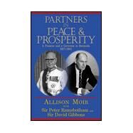 Partners in Peace and Prosperity by Moir, Allison; Ramsbotham, Peter; Gibbons, David; Moir-Smith, Allison, 9780738814070