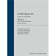 Contracts: Law in Action by MacAulay, Stewart; Whitford, William; Hendley, Kathryn; Lipson, Jonathan, 9781522104070
