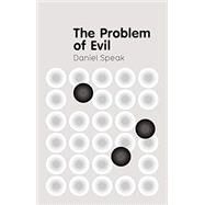 The Problem of Evil by Speak, Daniel, 9780745664071