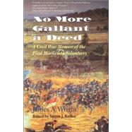 No More Gallant a Deed by Wright, James A.; Keillor, Steven J., 9780873514071