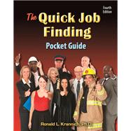 The Quick Job Finding Pocket Guide 10 Steps to Jump-Start Your Career . . . and Life! by Krannich, Ronald L., 9781570234071