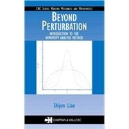 Beyond Perturbation: Introduction to the Homotopy Analysis Method by Liao; Shijun, 9781584884071