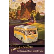 Coach Fellas: Heritage and Tourism in Ireland by Costa,Kelli Ann, 9781598744071