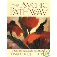 The Psychic Pathway A...,CHOQUETTE, SONIA,9780517884072