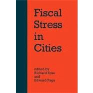 Fiscal Stress in Cities by Edited by Richard Rose , Edward C. Page, 9780521124072