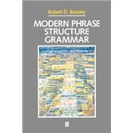 Modern Phrase Structure Grammar by Borsley, Robert, 9780631184072