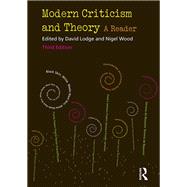 Modern Criticism and Theory by Wood, Nigel; Lodge, David, 9781138374072