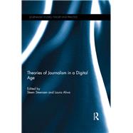 Theories of Journalism in a Digital Age by Steensen; Steen, 9781138684072