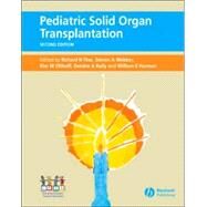 Pediatric Solid Organ Transplantation by Fine, Richard N.; Webber, Steven A.; Harmon, William E.; Kelly, Deirdre A.; Olthoff, Kim M., 9781405124072