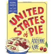 United States of Pie by Kane, Adrienne; Heffner, August, 9780062064073