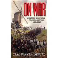 ON WAR PA (VON CLAUSEWITZ) by VON CLAUSEWITZ,CARL, 9781620874073