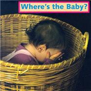 Where's the Baby? by Christian, Cheryl, 9781887734073