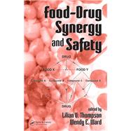 Food-drug Synergy and Safety by Thompson, Lilian U.; Ward, Wendy E., 9780367454074