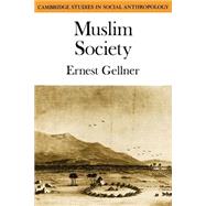 Muslim Society by Ernest Gellner, 9780521274074